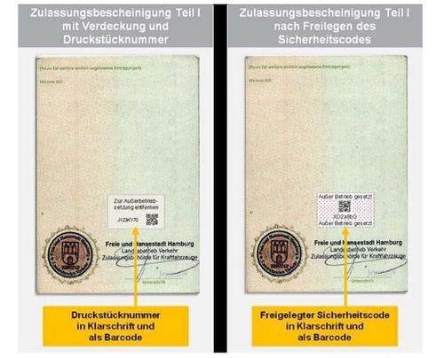 Bild vergrößern: Zwei Fotos einer beispielhaften Zulassungsbescheinigung Teil 1 - links: mit Verdeckung und Druckstücknummer, rechts: nach Freilegen des Sicherheitscodes